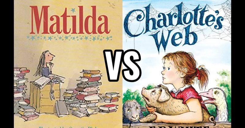 Charlotte's Web (book) vs. Matilda (book)
