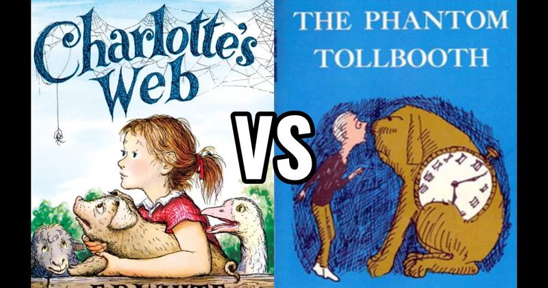 Charlotte's Web (book) vs. The Phantom Tollbooth (book)