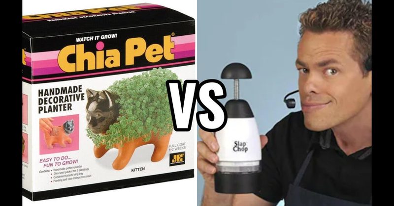 Chia Pet vs. Slap Chop