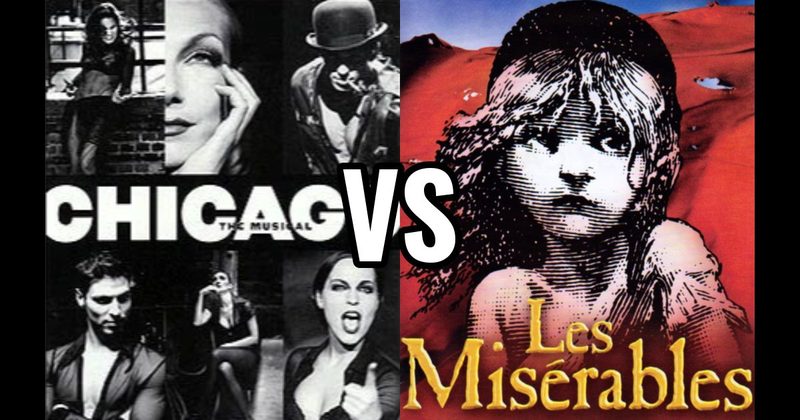 Chicago vs. Les Misérables