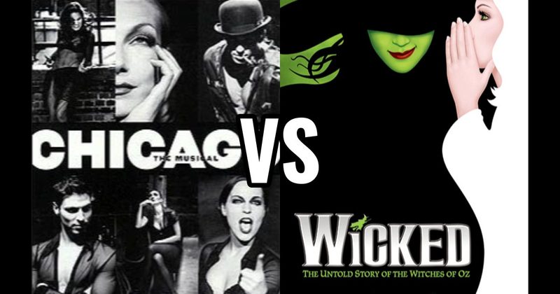 Chicago vs. Wicked