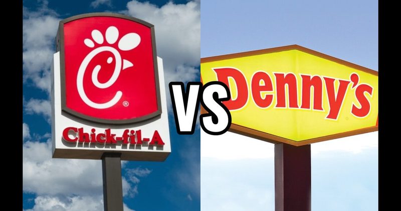 Chick-fil-A vs. Denny’s
