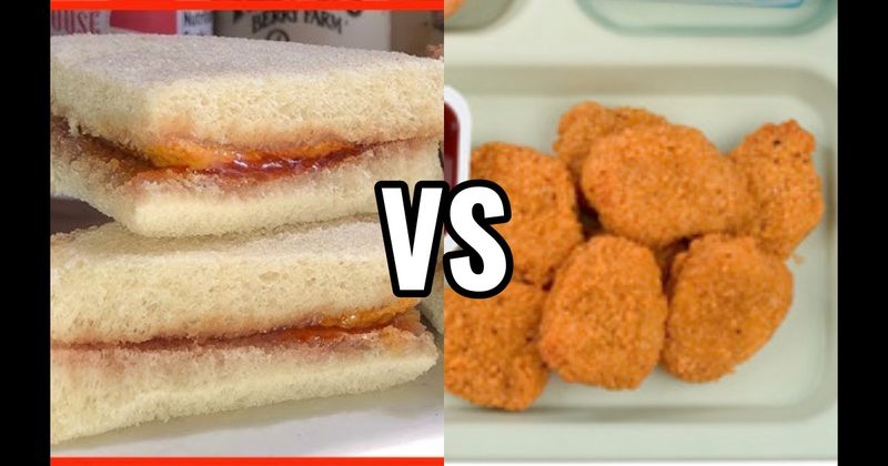 Chicken Nuggets vs. PB&J Sandwich