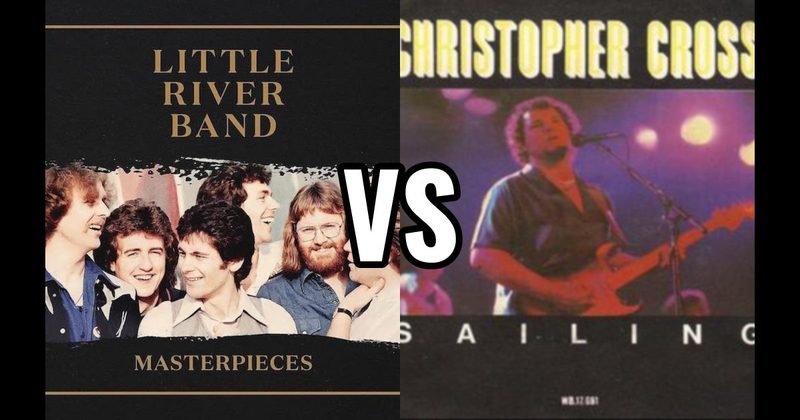Christopher Cross vs. Little River Band