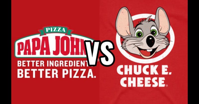 Chuck E. Cheese vs. Papa John’s