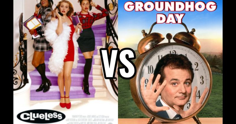 Clueless vs. Groundhog Day