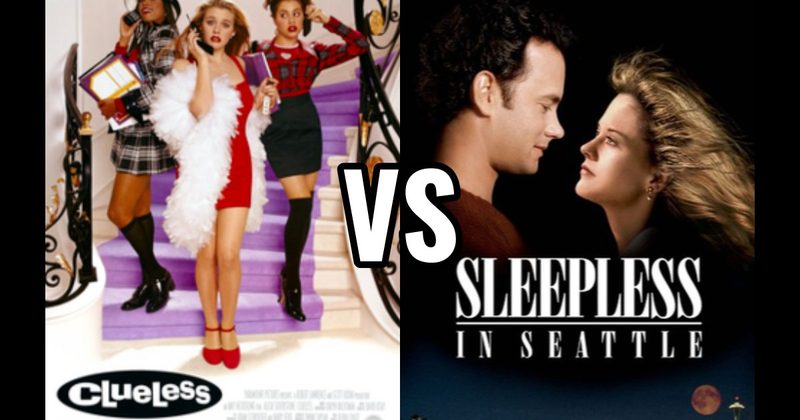 Clueless vs. Sleepless in Seattle