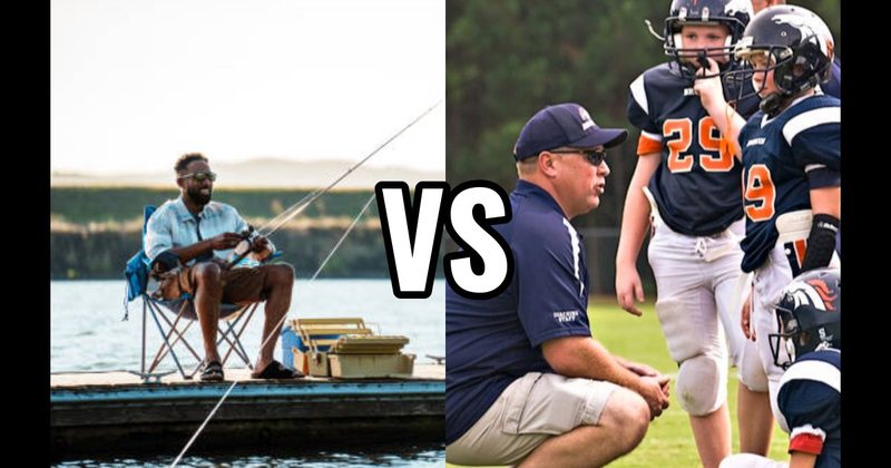 Coaching Youth Sports vs. Fishing