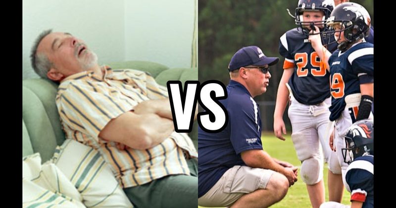 Coaching Youth Sports vs. Napping on the Couch with the TV On