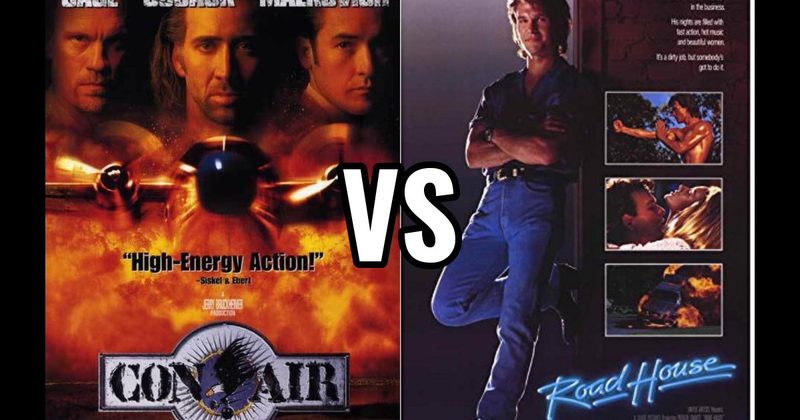Con Air vs. Road House
