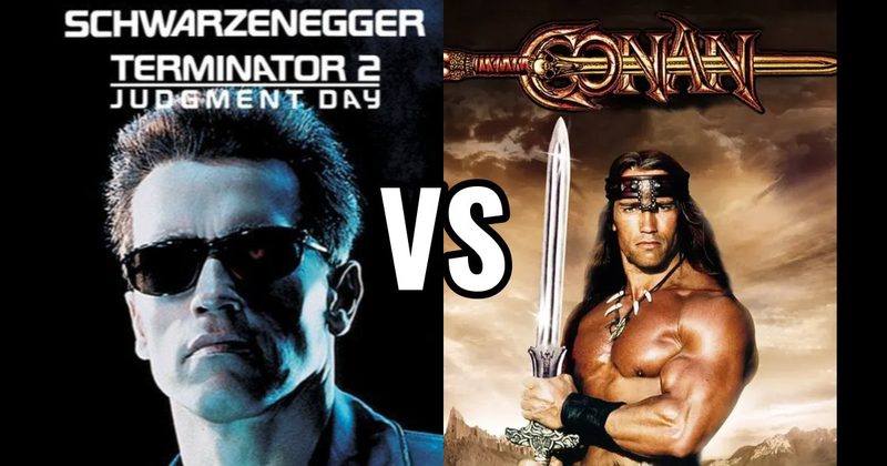 Conan the Barbarian (1982) vs. Terminator 2: Judgment Day (1991)