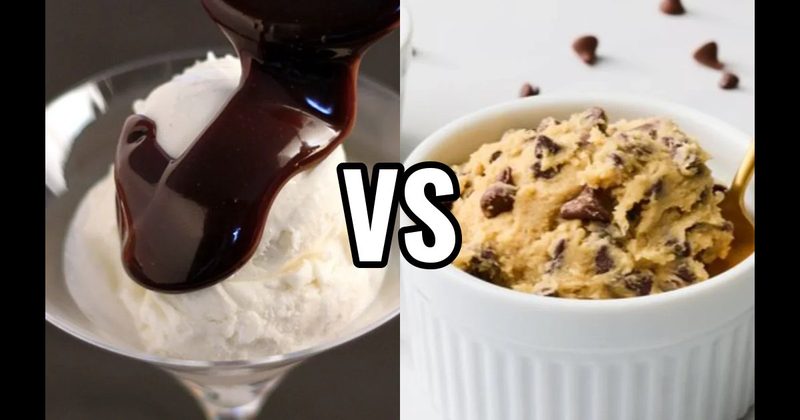 Cookie Dough vs. Hot Fudge
