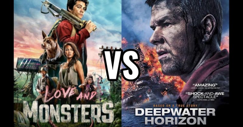 Deepwater Horizon vs. Love and Monsters