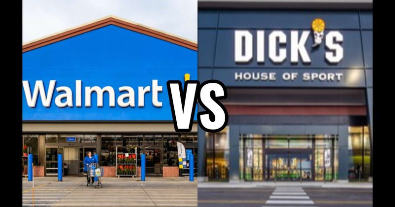 Dick’s Sporting Goods vs. Walmart