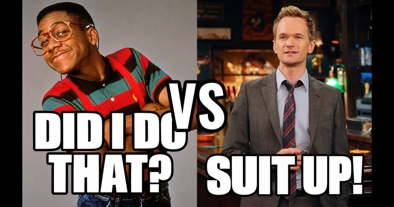 “Did I do that?” (Steve Urkel, Family Matters) vs. “Suit up!” (Barney, How I Met Your Mother)