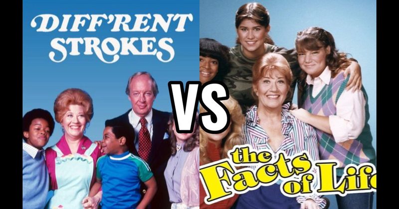Diff’rent Strokes vs. The Facts of Life