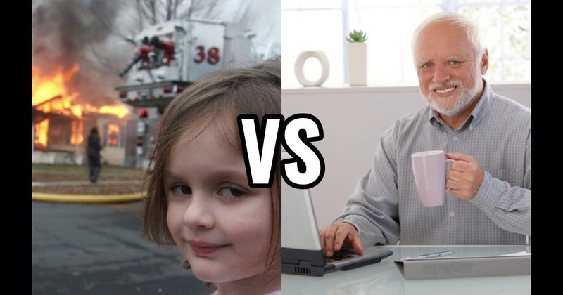 Disaster Girl vs. Hide the Pain Harold