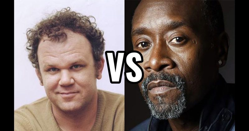 Don Cheadle vs. John C. Reilly