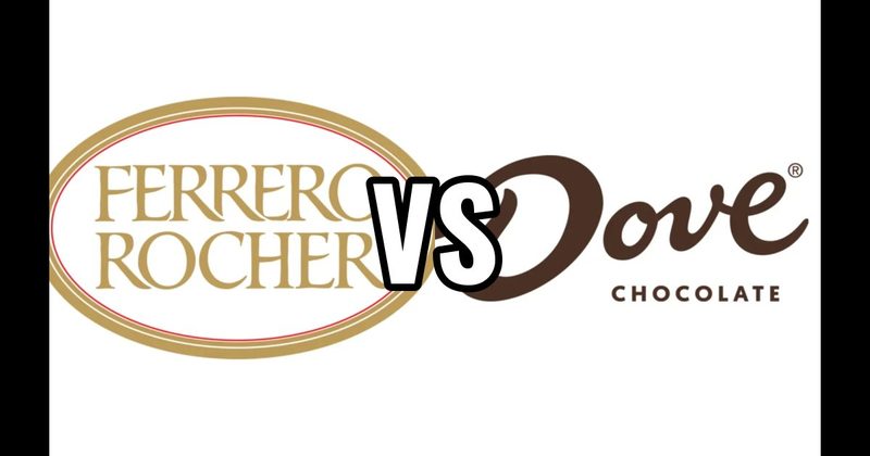 Dove vs. Ferrero Rocher