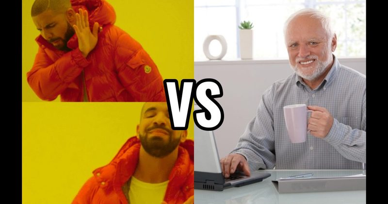 Drakeposting vs. Hide the Pain Harold