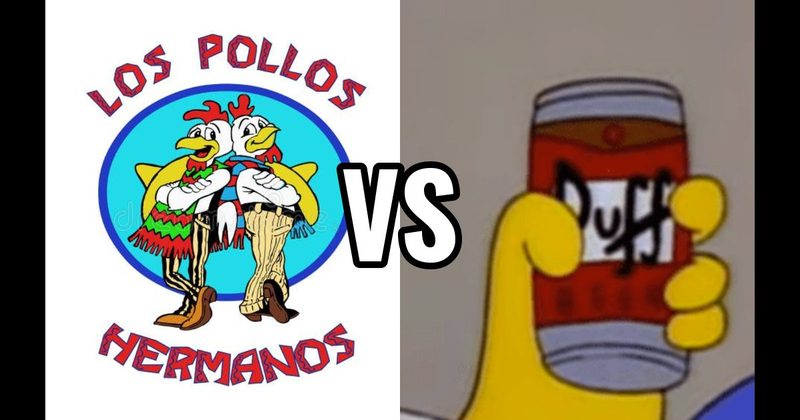 Duff Beer (Simpsons) vs. Los Pollos Hermanos (Breaking Bad)