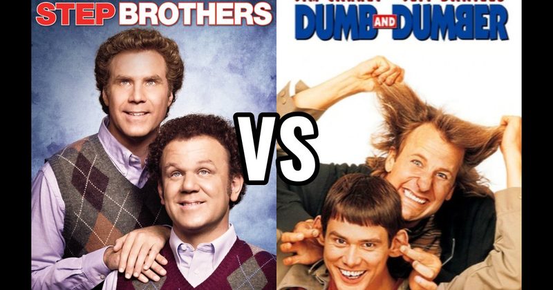 Dumb and Dumber vs. Step Brothers