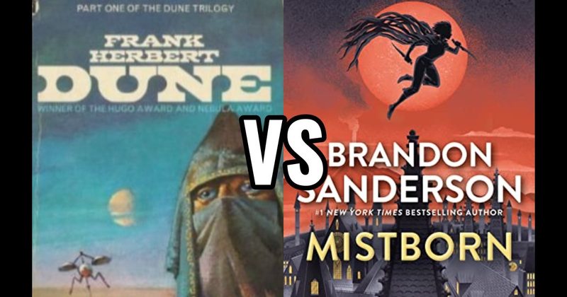 Dune vs. Mistborn (The Final Empire)