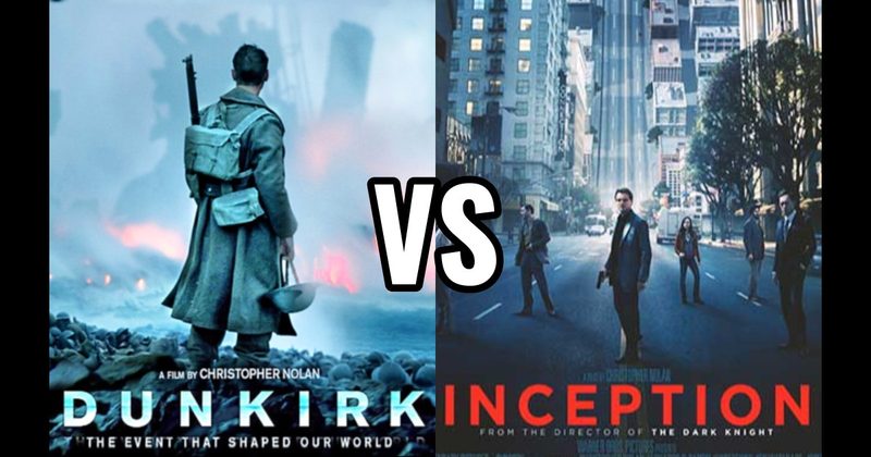 Dunkirk vs. Inception