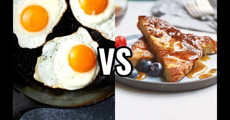 Eggs vs. French Toast