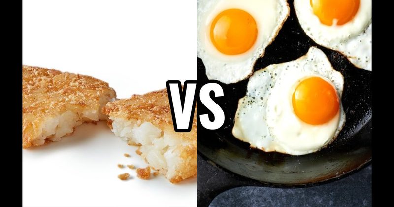 Eggs vs. Hash Browns