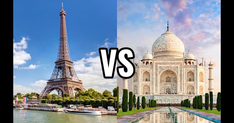 Eiffel Tower vs. Taj Mahal