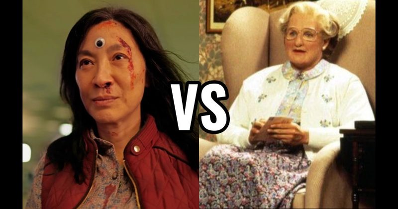 EVELYN WANG (EVERYTHING EVERYWHERE ALL AT ONCE) vs. MRS. DOUBTFIRE (MRS. DOUBTFIRE)