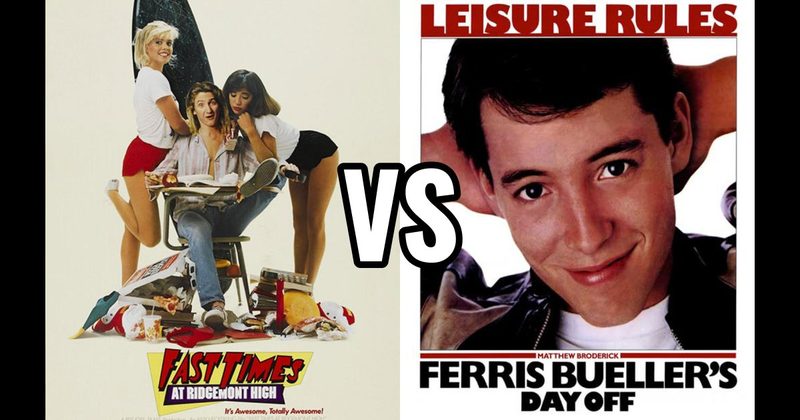 Fast Times at Ridgemont High (1982) vs. Ferris Bueller’s Day Off (1986)