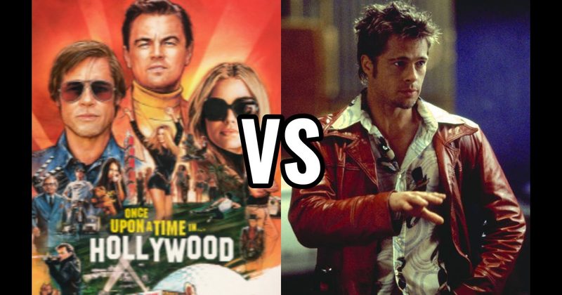 Fight Club vs. Once Upon a Time in Hollywood