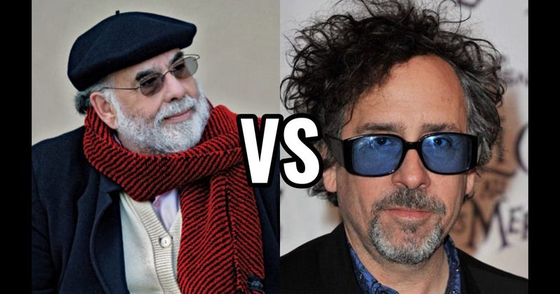 Francis Ford Coppola vs. Tim Burton