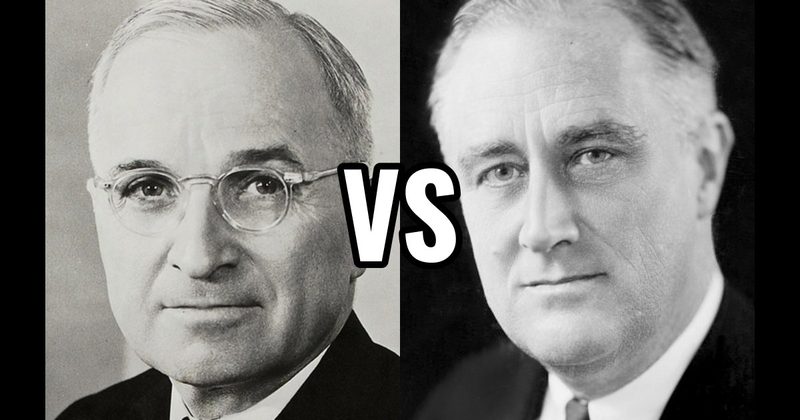 Franklin D. Roosevelt vs. Harry S. Truman