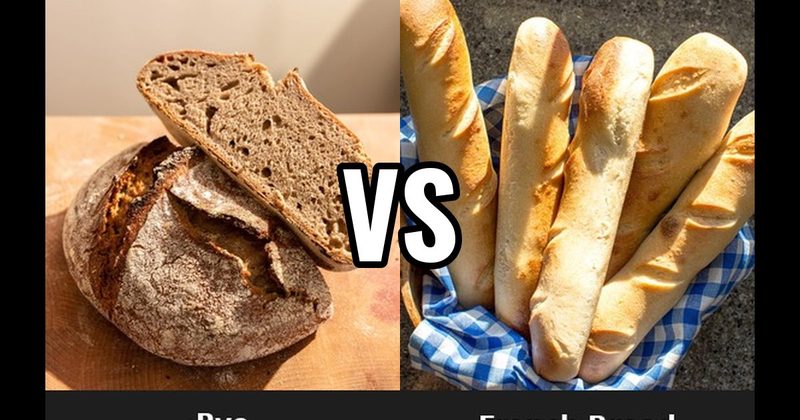 French Bread vs. Rye