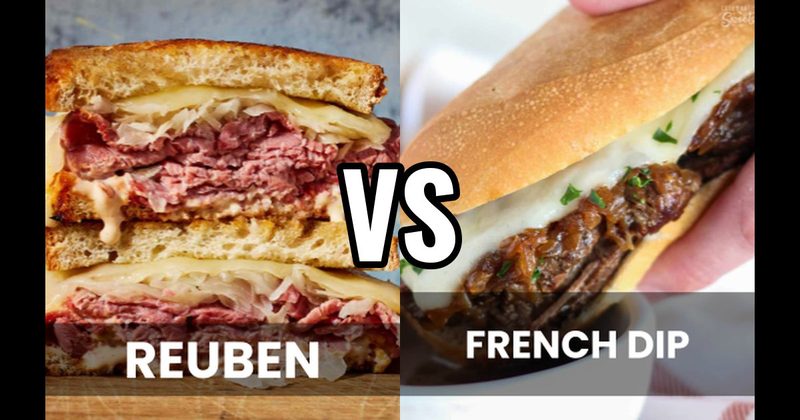 French Dip vs. Reuben