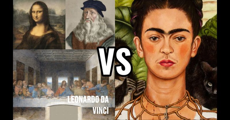 Frida Kahlo vs. Leonardo da Vinci