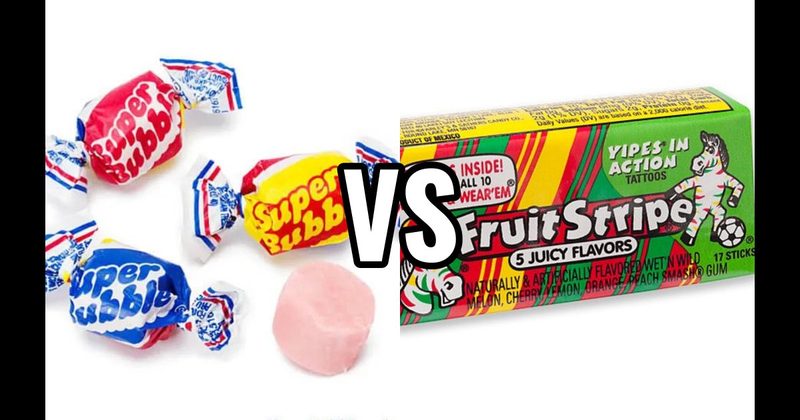 Fruit Stripe Gum vs. Super Bubble