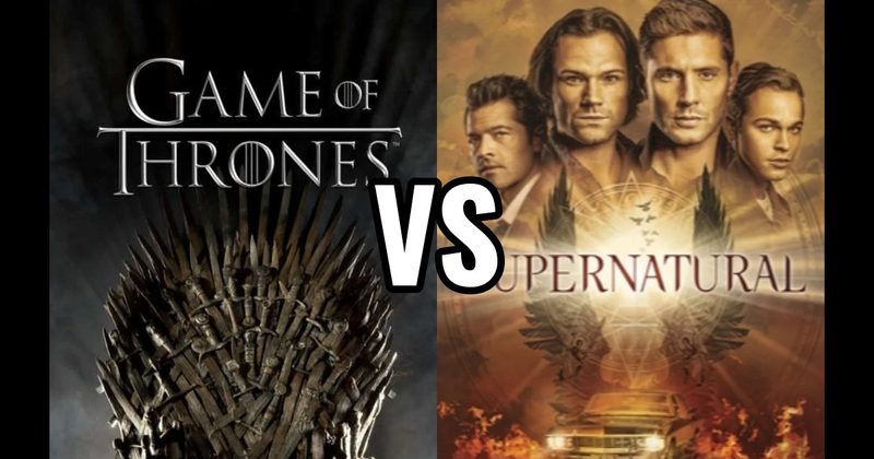 Game of Thrones vs. Supernatural