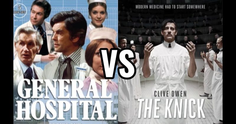 General Hospital vs. The Knick