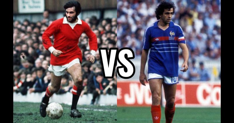 George Best vs. Michel Platini