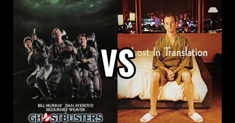 Ghostbusters vs. Lost in Translation