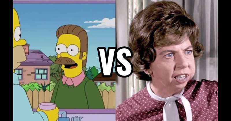 Gladys Kravitz ( Bewitched) vs. Ned Flanders (The Simpsons)