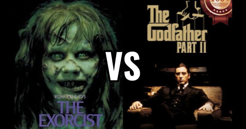 Godfather Part II (1974) vs. The Exorcist (1973)