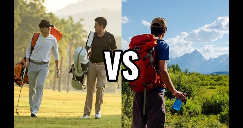 Golf vs. Hiking / Outdoor Adventure