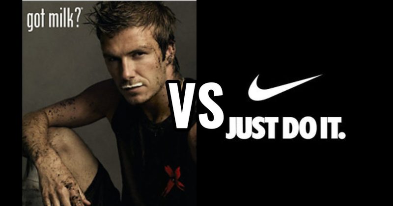 “Got Milk?” vs. “Just Do It”