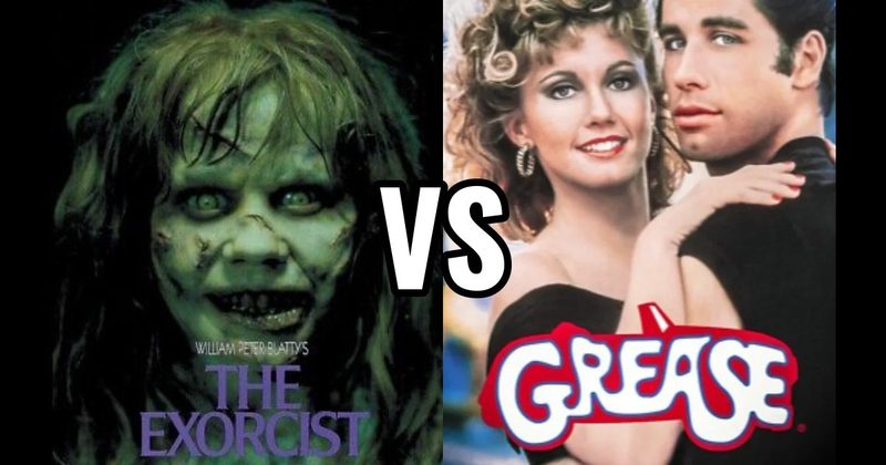 Grease (1978) vs. The Exorcist (1973)