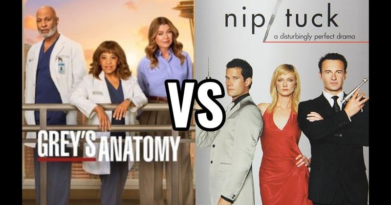 Grey’s Anatomy vs. Nip/Tuck